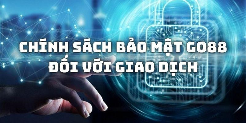 Chính Sách Bảo Mật Go88 – Lá Chắn An Toàn Cho Hội Viên 1 Bảo mật tại Go88 – Nguyên tắc và cam kết